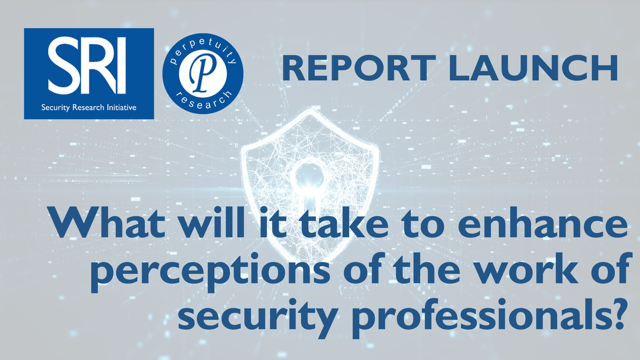 Enhancing perceptions of the work of security professionals